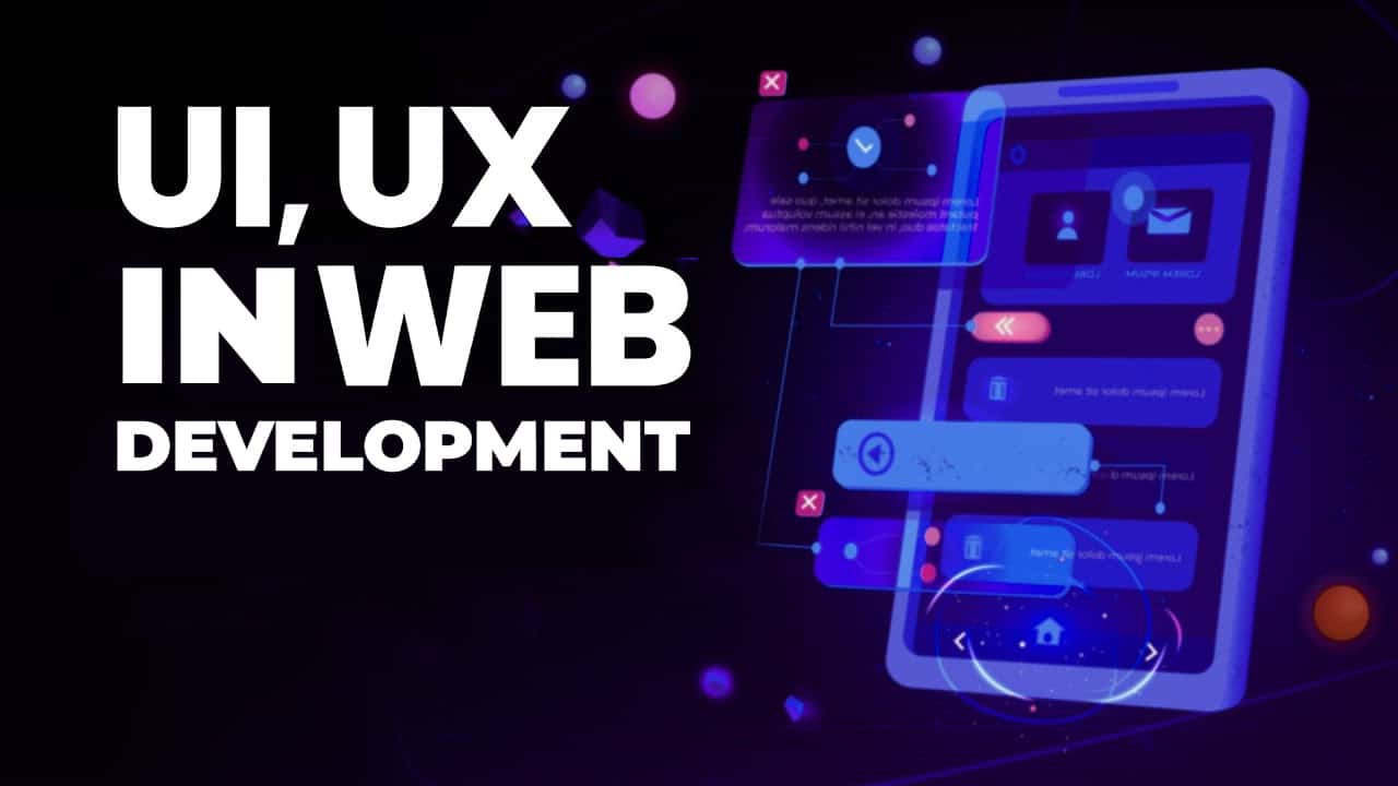 UI/UX Design In Web Development
