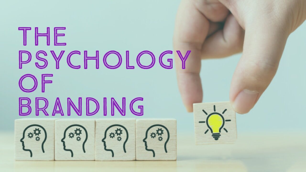 Psychology Behind Effective Branding